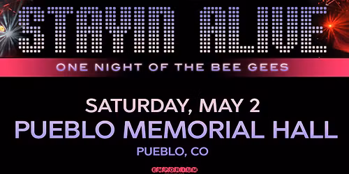 Stayin' Alive - A Tribute to the Bee Gees | Pueblo, CO