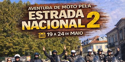 Aventura em Moto - Estrada Nacional 2