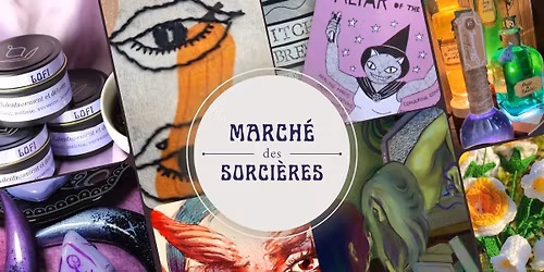 \u2728\ufe0f\ud83c\udf42 March\u00e9 des Sorci\u00e8r.e.s \ud83c\udf42\u2728\ufe0f