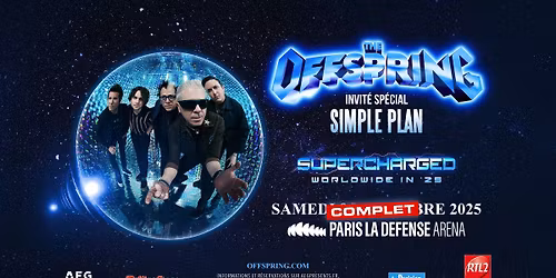 The Offspring (+ Simple Plan) \u2022 Paris La D\u00e9fense Arena \u2022 8 novembre 2025 \u2022 COMPLET