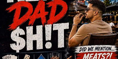 We're Doing DAD $H!T