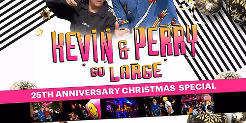 Kevin & Perry Go Large: 2025 Christmas Special