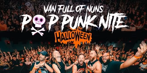 Pop Punk Nite: Halloween Party! Abq, NM by: Van Full of Nuns
