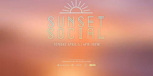 Sunset Social @ Cielo Farms Malibu