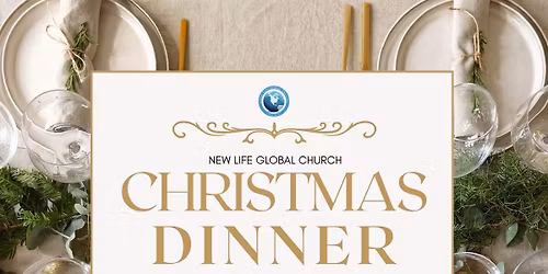 NEW LIFE GLOBAL CHURCH CHRISTMAS DINNER 