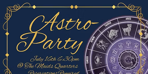 Astro Party @ The Maids Quarters 