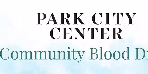 Park City Center Community Blood Drive