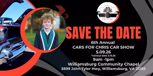 6th Annual Cars for Chris Car Show & Safe Driving Awareness Event!