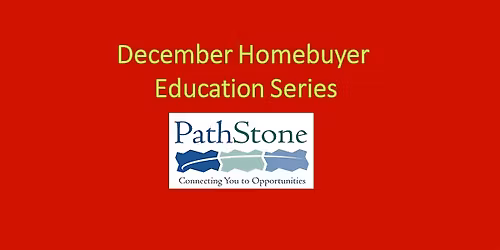 December 2025 Homebuyer Education Series - Session 2 (out of 4)