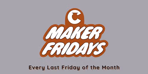 Maker Fridays