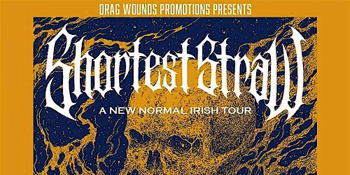 Shortest Straw \/ Dead Mob \/ Carnyx - Belfast