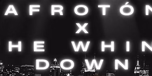 Afrot\u00f3n x The Whine Down : Global Rhythm