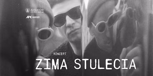 ZIMA STULECIA - koncert