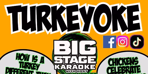 BIG STAGE TURKEYOKE!! THE ONLY WAY TO THANKSGIVING EVE!!@ Big House 322 Lakeside Ave Laconia, NH