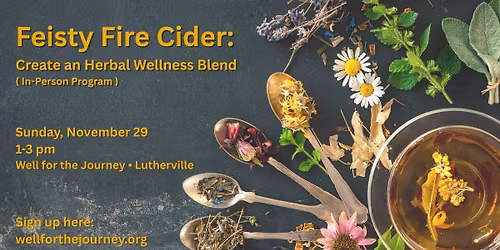 Feisty Fire Cider: Create an Herbal Wellness Blend (In-Person Program)