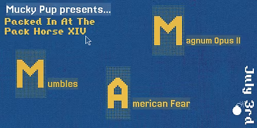 PIATPH XIV: MUMBLES \/\/ MAGNUM OPUS II \/\/ AMERICAN FEAR