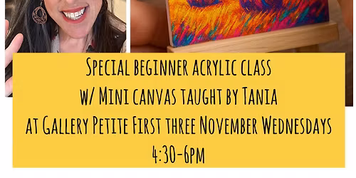 November Beginner Acrylic class - with mini canvas