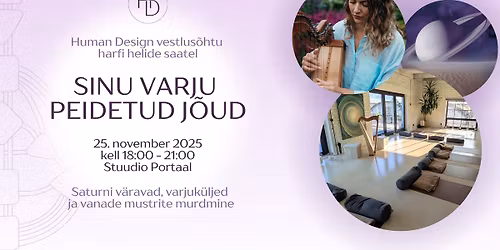 Human Designi vestlus\u00f5htu: sinu varju peidetud j\u00f5ud