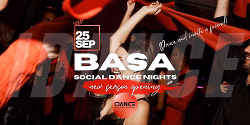 BASA - social dance party \/ IDANCE season opening