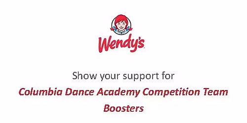Fuel the Dance - Wendy's Dining Event to Support CDA Competition Team