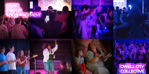 Worship Night with Dwell City Collective