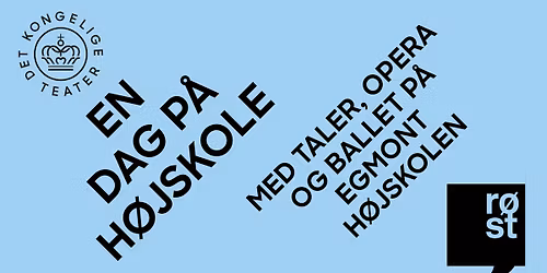 En dag p\u00e5 h\u00f8jskole med taler, opera og ballet - p\u00e5 Egmont H\u00f8jskolen
