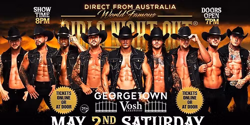 May 2nd: Lakewood, OH - GIRLS NIGHT OUT THE SHOW\u00ae AUSTRALIA TAKEOVER at Georgetown | Vosh