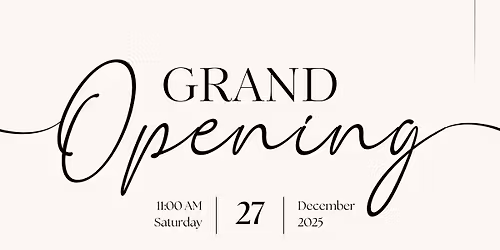 Grand Opening \u2728\ud83c\udf89