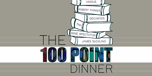 The 100 Point Dinner at The Peninsula | February 19 - Beverly Hills