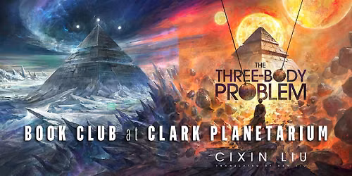 Sci Fi Book Club: The Three-Body Problem by Cixin Liu