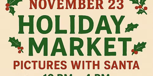 Pictures with Santa at the Holiday Market!