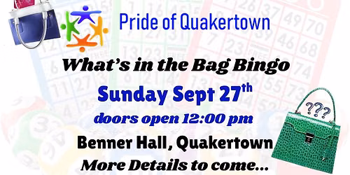 What's in the Bag? Bingo benefitting Pride of Quakertown & Quakertown Kids