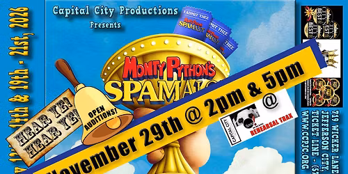 **ANNOUNCING OPEN AUDITIONS FOR CCP’s “SPAMALOT!!” - Main Stage Dinner Production