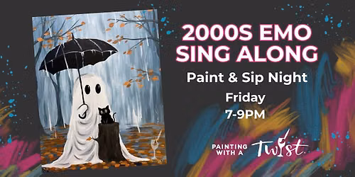 2000s EMO SING ALONG Paint & Sip Night