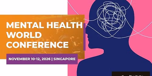  Mental Health World Conference 2026 (In-Person \/ Virtual )