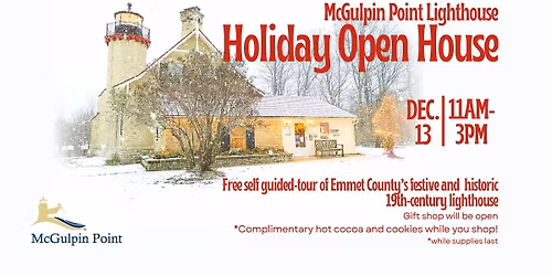 Holiday Open House at McGulpin Point Lighthouse