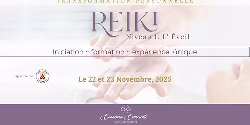 Reiki I: L'\u00c9veil ~ Formation, Initiation