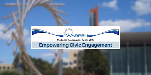 City of Warren: Empowering Civic Engagement Series 2026 - Rental Inspections Division