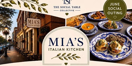 June Social Outing - Brunch at Mia\u2019s Italian Kitchen