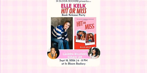 Hit Or Miss Release Party with Elle Kelk