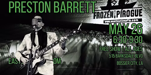 Preston Barret @Frozen Pirogue
