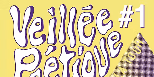 Veill\u00e9e po\u00e9tique