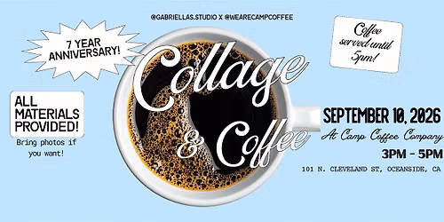 Collage & Coffee at Camp Coffee Co., Oceanside