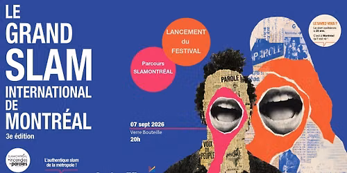 Lancement du Festival + Slam de po\u00e9sie (parcours Slamontr\u00e9al)