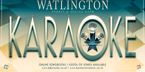 Karaoke Night @ Watlington Sports & Social Club