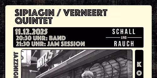 SIPIAGIN\/VERNEERT QUINTET | JAM SESSION | JAZZKOLLEKTIV BASEL