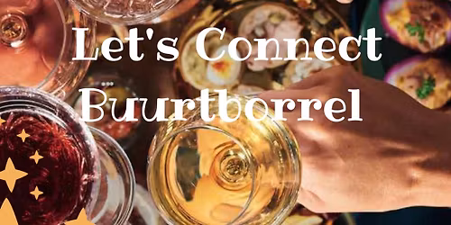 \ud83c\udf77 Buurtborrel \u2013 Let\u2019s Connect! \ud83e\udd1d