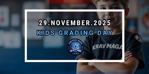Kids Grading Day - Saturday 29th November