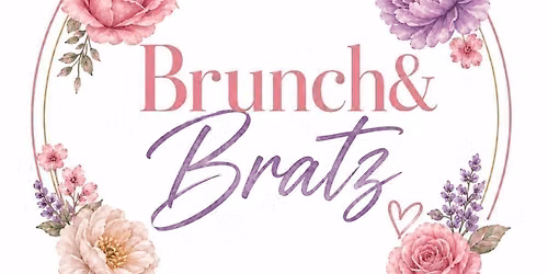 \ud83c\udf38 BRATZ & BRUNCH Women\u2019s Empowerment Sip, Paint & Networking Experience
