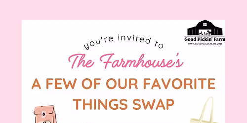 A Few of Our Favorite Things Swap Night 